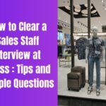 How to Clear a Sales Staff Interview at Guess: Tips and Sample Questions